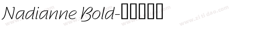 Nadianne Bold字体转换